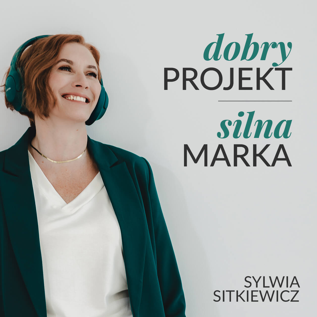 okładka podcastu Dobry Projket Silna Marka